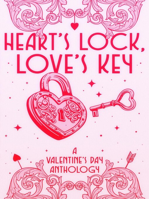 Title details for Heart's Lock, Love's Key by Rochelle Wolf - Available